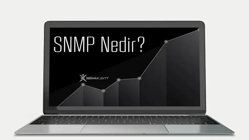 SNMP Nedir?
