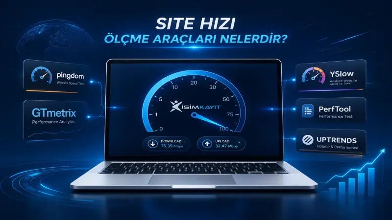 Site Hızı Ölçme Araçları Nelerdir
