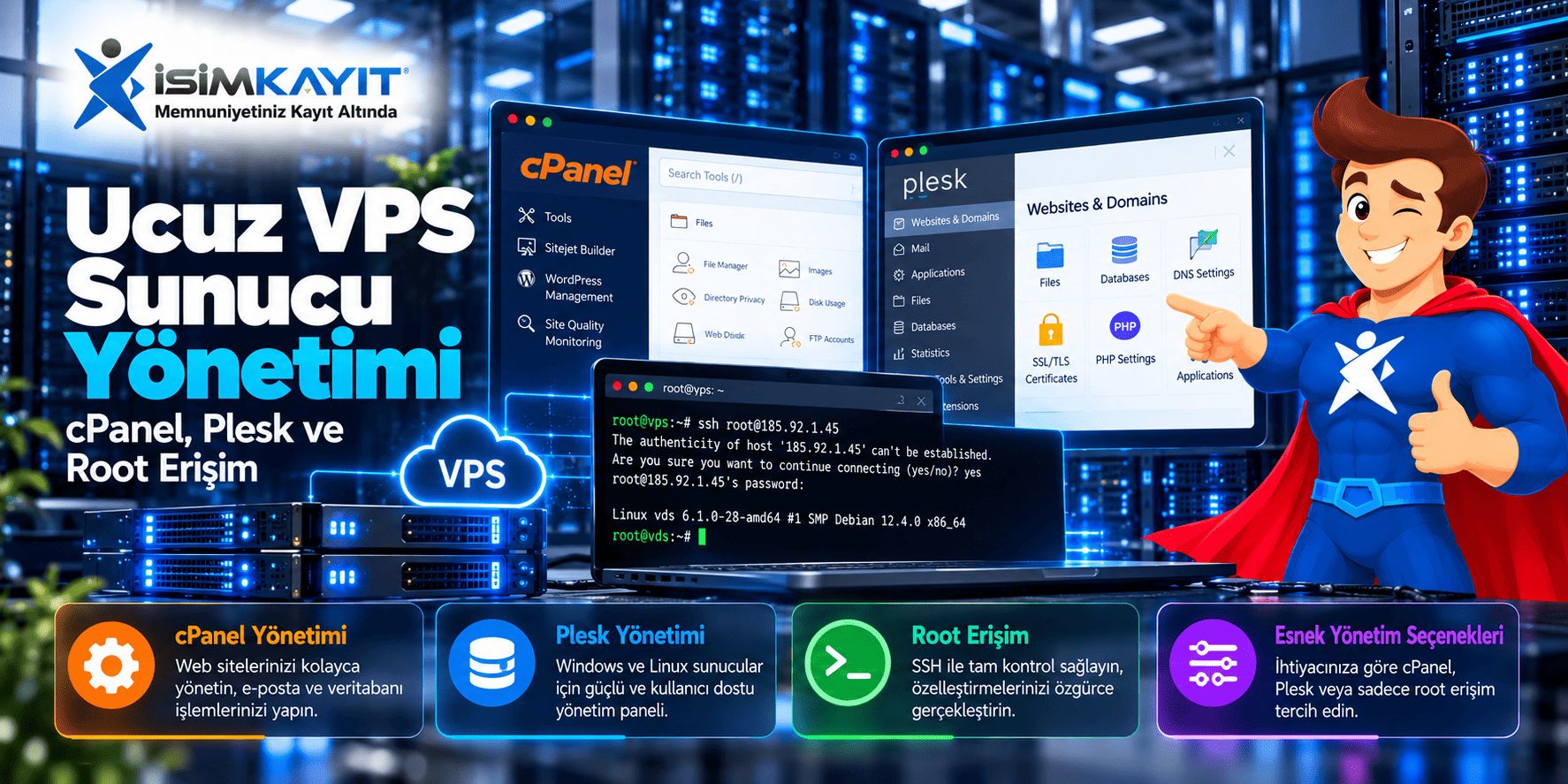 Ucuz VPS Sunucu Yönetimi: cPanel, Plesk ve Root Erişim