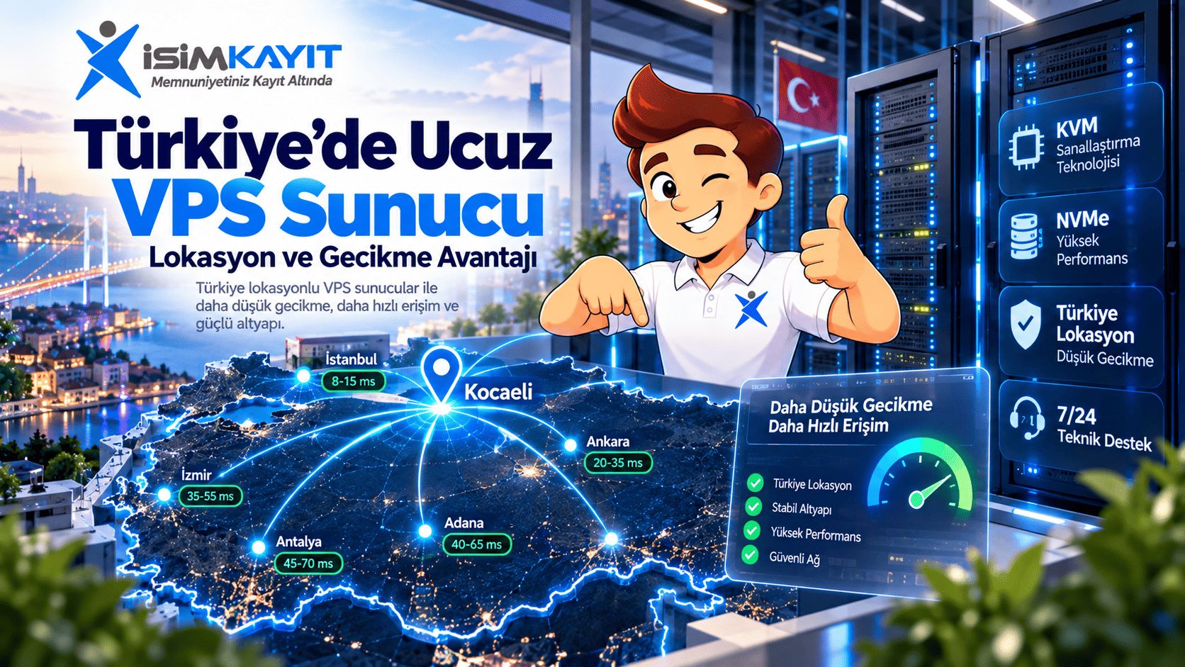 Türkiye'de Ucuz VPS Sunucu: Lokasyon ve Gecikme Avantajı