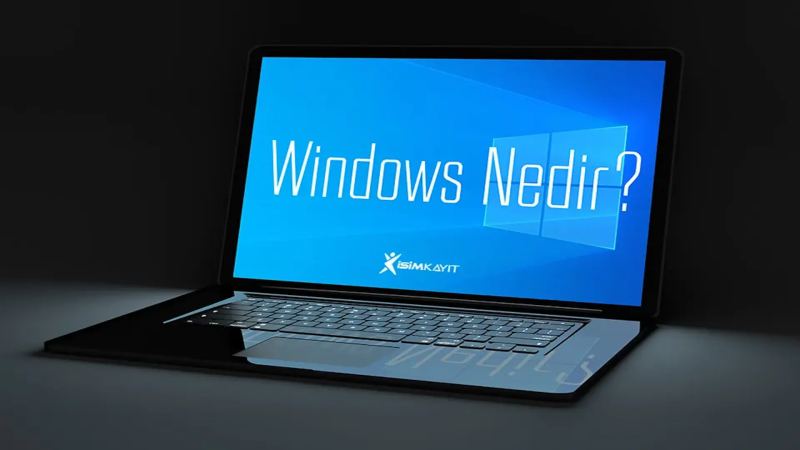 Windows Nedir?