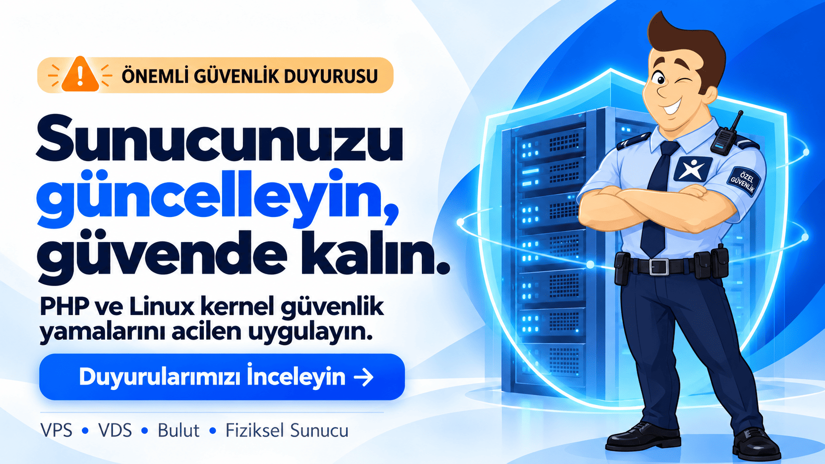 Önemli Güvenlik Duyurusu