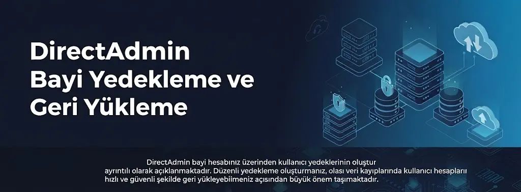 Bayi Backup ve Restore işlemleri